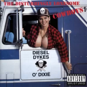 Diesle Dykes of Dixie